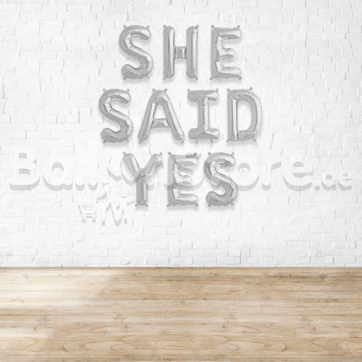 16" She Said Yes Silver Alphabet Foil Balloons Banner - Air-Filled - NON FLYING / NO HELIUM